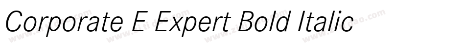 Corporate E Expert Bold Italic OsF字体转换